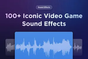100+ Iconic Video Game Sound Effects